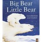 Big Bear <span>Little</span> Bear