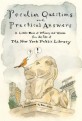 Peculiar <span>q</span>uestion and practical answers