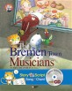 (The)bremen town musicians = 브레멘 음악대