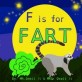 F is for fart