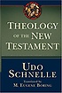 Theology of the New Testament