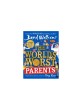The World's Worst Parents (Paperback)