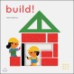 Build!