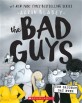 (The)bad guys. 10 the baddest day ever