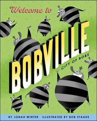 Welcome to Bobville : city of Bobs 