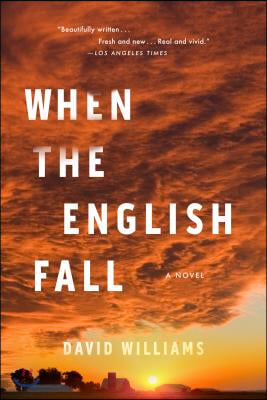 When the english fall : a novel