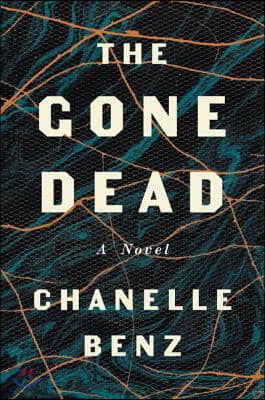 (The) gone dead: a novel