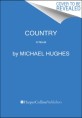 Country : a novel 