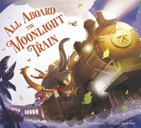 All aboard the moonlight train