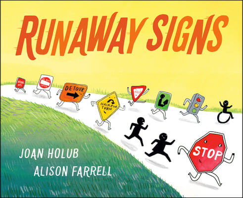 Runaway signs