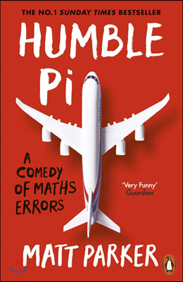 Humble Pi a comedy of maths errors