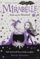 Mirabelle gets up to mischief: from the world of Isadora Moon