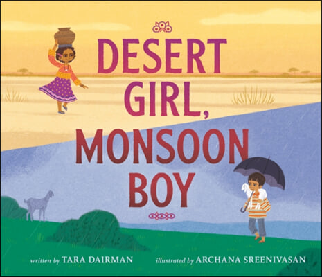 Desert girl, monsoon boy