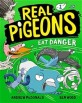 Real pigeons eat danger