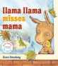 Llama Llama misses Mama