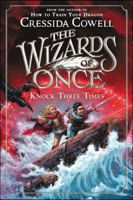 (The)Wizards of Once. 3:  Knock Three Times