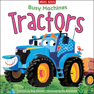 Busy Machines : Tractors 