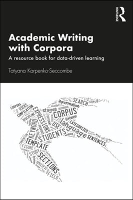 Academic writing with corpora : a resource book for data-driven learning