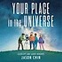 Your place in the universe