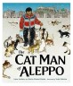 (The)cat man of Aleppo