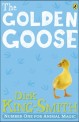 (The) Golden goose