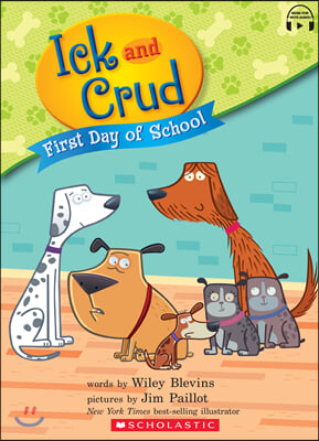 Ick and Crud. Book 5, First Day of School