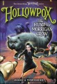 Hollowpox :the hunt for Morrigan Crow 