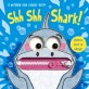 Shh Shh Shark! : A wobbly-eye zipper book