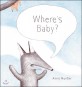 Wheres baby?