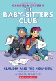 (The) Baby-sitters Club. 9, Claudia and the new girl