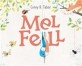 Mel fell