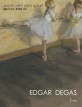 에드가 드가  = Edgar Degas : 무대에 서다