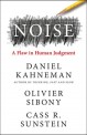 Noise: a flaw in human judgment