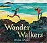 Wonder walkers