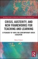 Crisis, Austerity, and New Frameworks for Teaching and Learning (A Pedagogy of Hope for Contemporary Greek Education)
