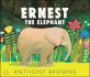 Ernest the elephant