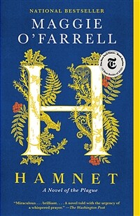 Hamnet: (A) novel of the plaguet