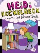 Heidi Heckelbeck. 32, and the Lost Library Book