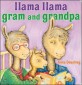 Llama Llama gram and grandpa