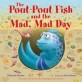 (The)pout-pout fish and the mad, mad day
