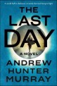 (The) Last day : a novel 