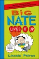 Big Nate Lives It Up (Paperback)