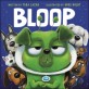 Bloop (Hardcover)