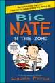 Big Nate: In the Zone (Paperback)