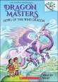 Dragon masters. 20: Howl of the Wind Dragon