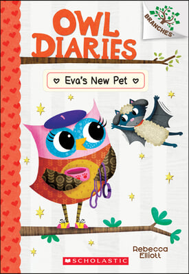 Owl diaries. 15,  Eva&#039;s New Pet 표지