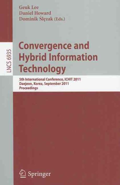 Convergence and hybrid information technology