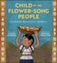 Child of the flower-song people: Luz Jimenez daughter of the Nahua