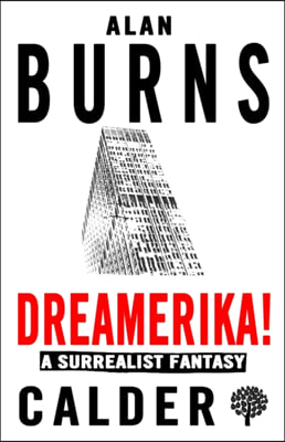 Dreamerika!: (A) Surrealist Fantasy