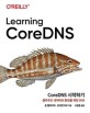 CoreDNS 시작하기 :클라우드 네이티브 환경을 위한 DNS 